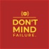 Don't Mind Failure