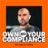 Own Your Compliance
