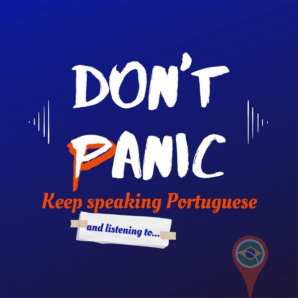 Artwork for Don’t panic! Keep speaking Portuguese!