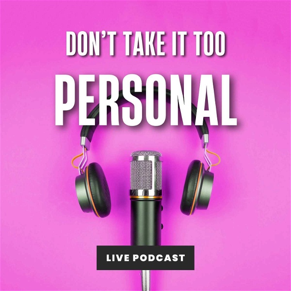 Artwork for Don't Take It Too Personal