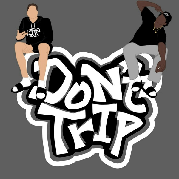 Artwork for Don't Trip