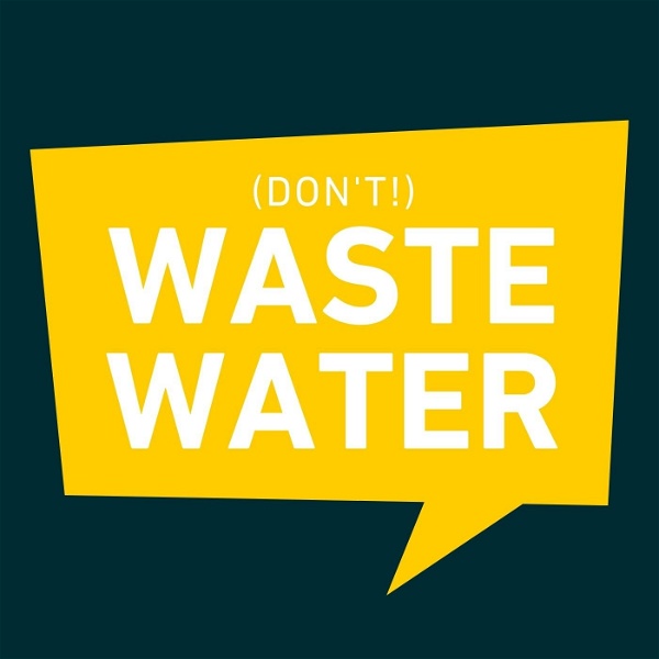 Artwork for (don't) Waste Water!