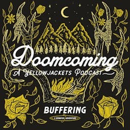 Artwork for Doomcoming: A Yellowjackets Podcast