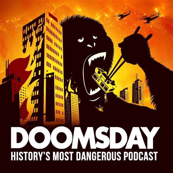 Artwork for Doomsday: History's Most Dangerous Podcast