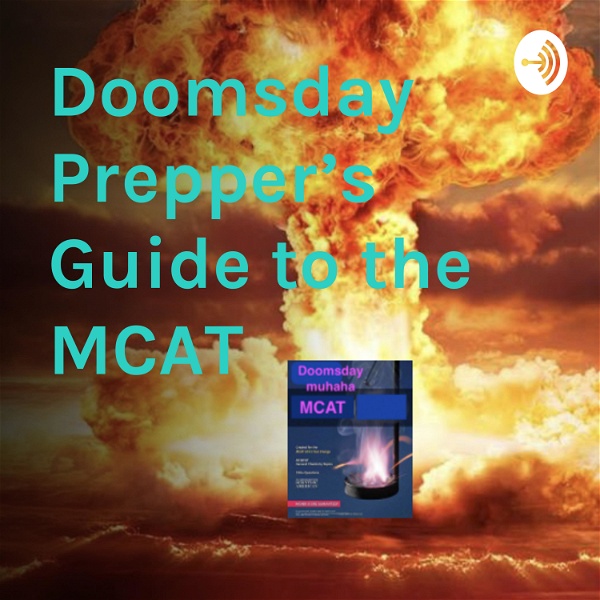 Artwork for Doomsday Prepper's Guide to the MCAT