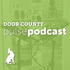 Door County Pulse Podcast