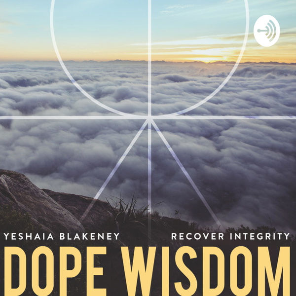 Artwork for Dope Wisdom