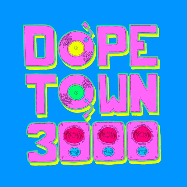 Artwork for DopeTown 3000
