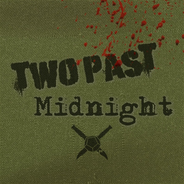 Artwork for Two Past Midnight: A Twilight 2000 4e Actual Play Podcast