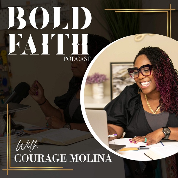 Artwork for Bold Faith With Courage Molina