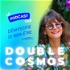 Double Cosmos