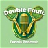 Double Fault Tennis Podcast