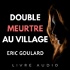 Double Meurtre Au Village | Livre Audio