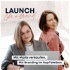 Launch like a brand - Dein Podcast für erfolgreiches E-Mail Marketing und Branding