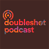 doubleshot podcast