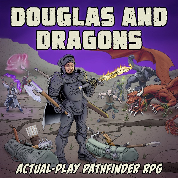 Artwork for Douglas and Dragons: An Actual-Play Pathfinder Podcast