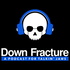 Down Fracture- A Podcast for Talkin' Jaws
