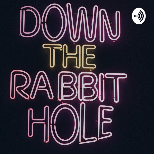 Artwork for Down the Rabbit Hole