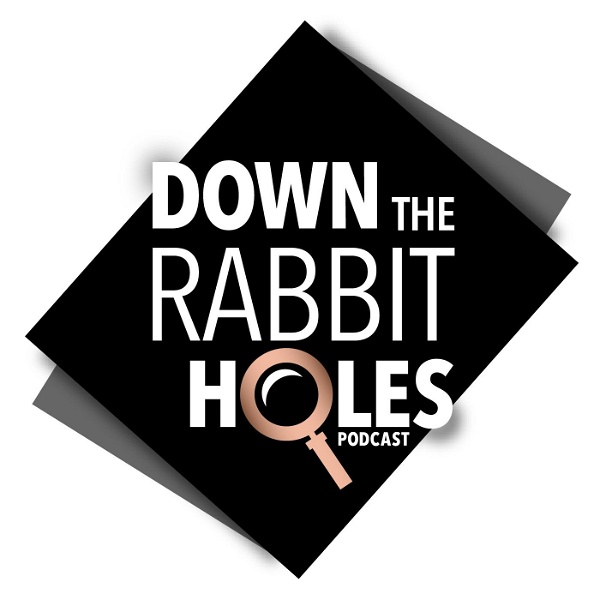 Artwork for Down The Rabbit Holes
