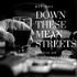 Down These Mean Streets (Old Time Radio Detectives)