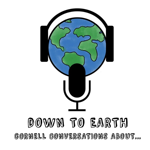 Artwork for Down To Earth: Cornell Conversations About
