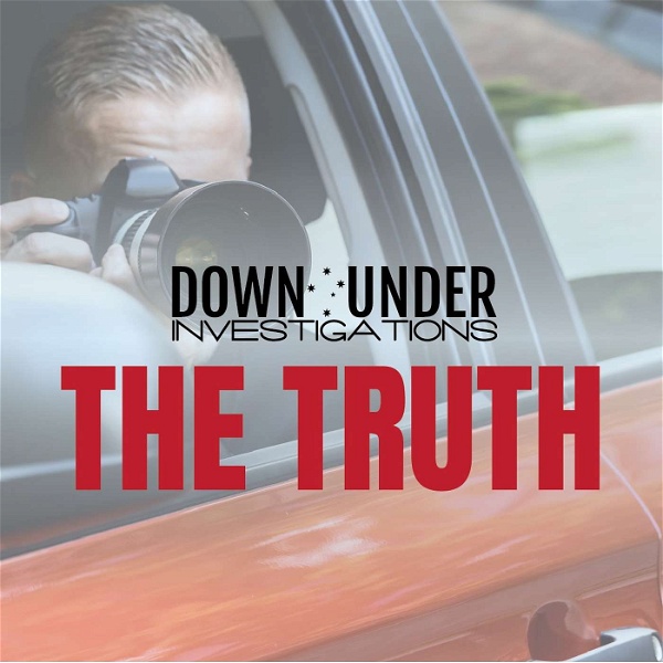 Artwork for Down Under Investigations – The Truth