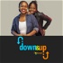 Down & Up Podcast