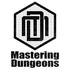 Mastering Dungeons