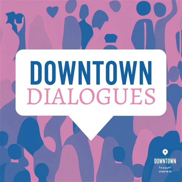 Artwork for Downtown Dialogues
