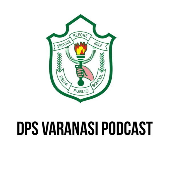 Artwork for DPS Varanasi Podcast
