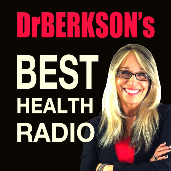 Artwork for Dr. Berkson's Best Health Radio Podcast