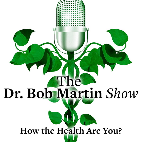 Artwork for Dr. Bob Martin Show