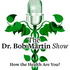Dr. Bob Martin Show
