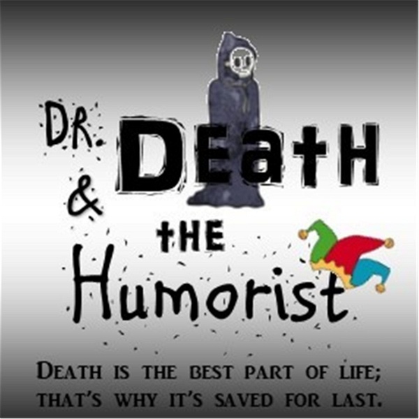 Artwork for Dr. Death and the Humorist