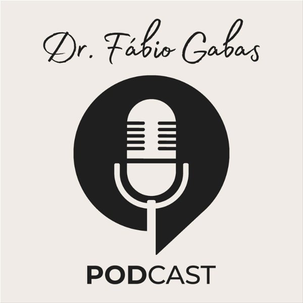 Artwork for Dr. Fábio Gabas Podcast