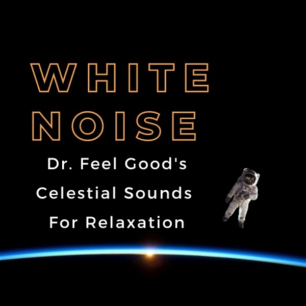 Artwork for Dr. Feel Good's Celestial Sounds