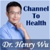 Dr. Henry Wu吳佳鴻醫師- Your Channel To Health