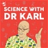 Dr Karl Podcast