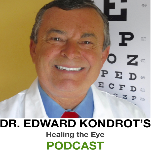 Artwork for Dr. Kondrot's Healing the Eye Podcast