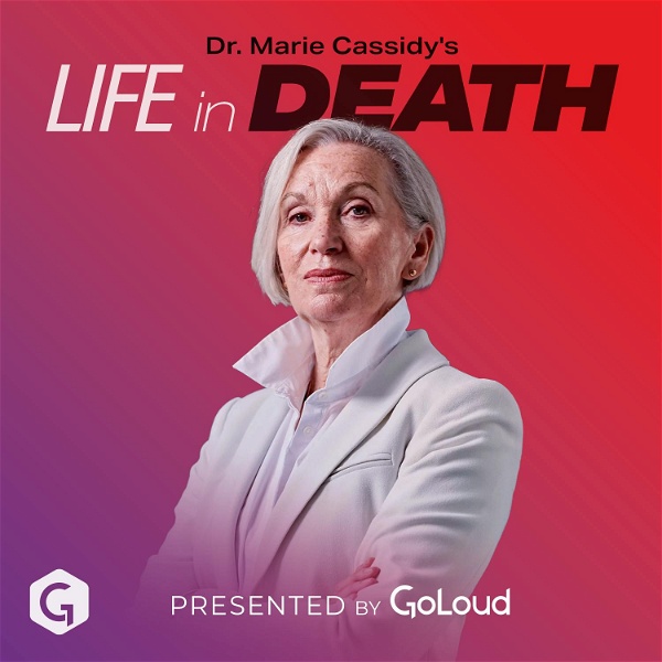 Artwork for Dr. Marie Cassidy’s Life In Death
