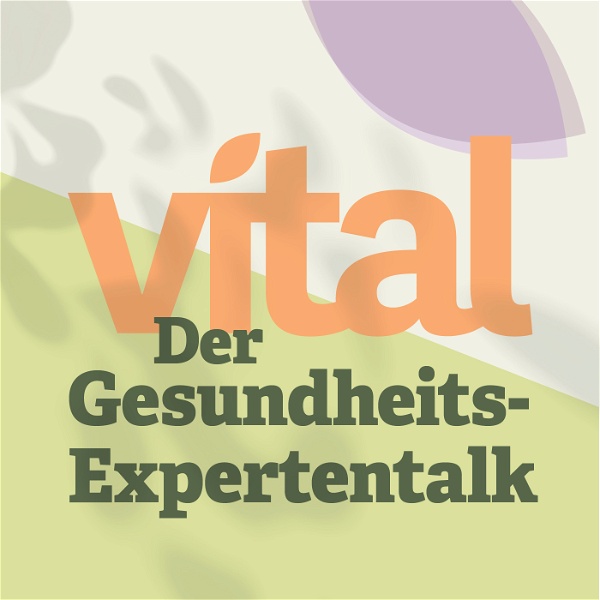 Artwork for VITAL: Der Gesundheits-Expertentalk