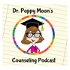 Dr. Poppy Moon's Counseling Podcast