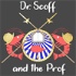 Dr. Scoff and the Prof: Food, History and Mirth