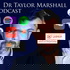 Dr Taylor Marshall Podcast
