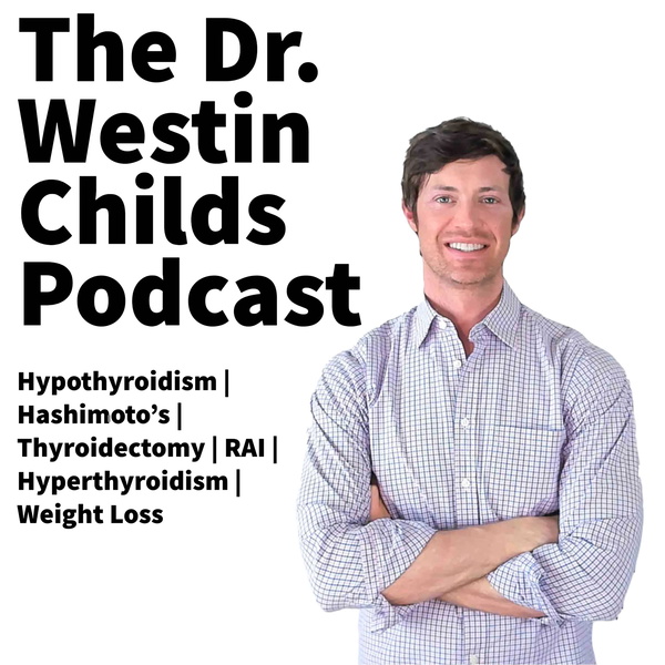 Artwork for The Dr. Westin Childs Podcast