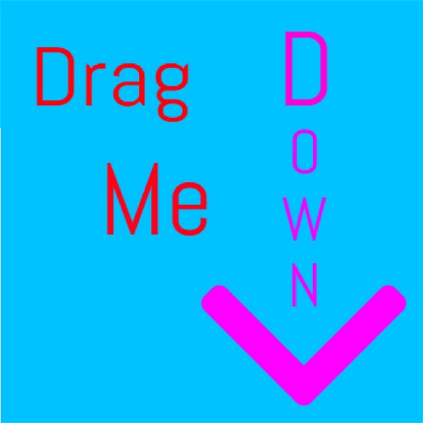 Artwork for Drag Me Down Podcast