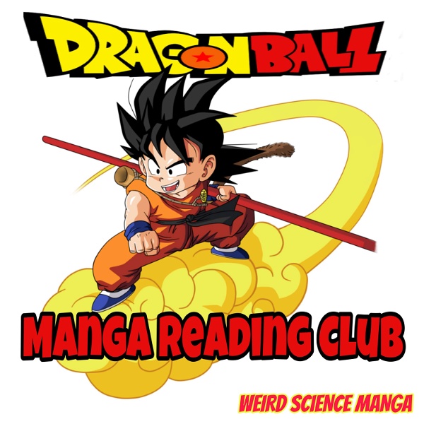 Artwork for Dragon Ball Manga Reading Club / Weird Science Manga