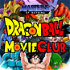 Dragon Ball Movie Club