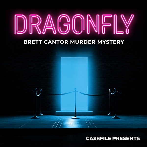 Artwork for Dragonfly: Brett Cantor Murder Mystery