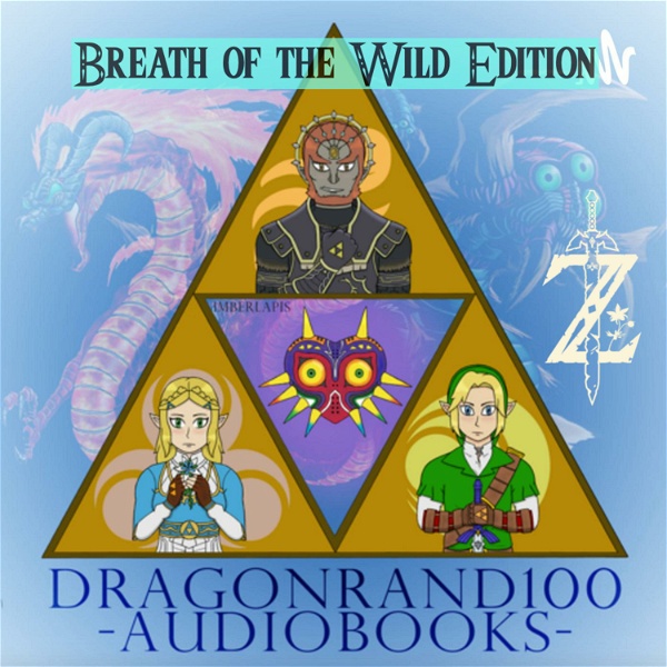 Artwork for DragonRand100 Audiobooks- Breath of the Wild Edition